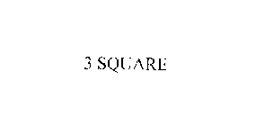 3 SQUARE