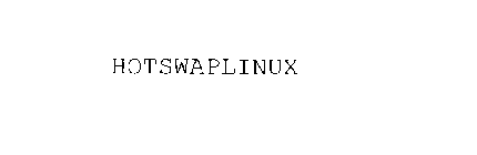 HOTSWAPLINUX