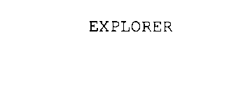 EXPLORER