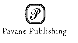 P PAVANE PUBLISHING