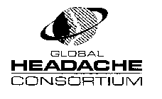 GLOBAL HEADACHE CONSORTIUM