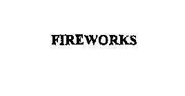 FIREWORKS