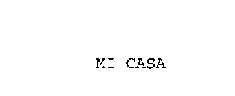 MI CASA