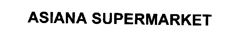 ASIANA SUPERMARKET