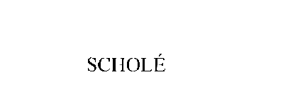 SCHOLE