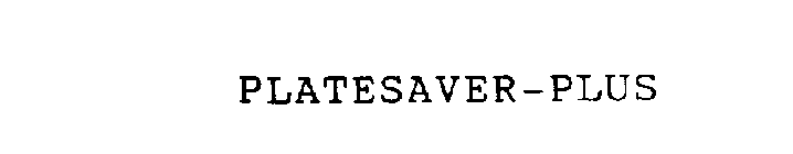 PLATESAVER-PLUS