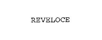 REVELOCE