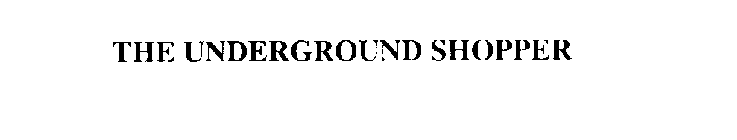 THE UNDERGROUNDSHOPPER
