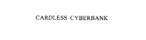 CARDLESS CYBERBANK