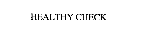 HEALTHY CHECK