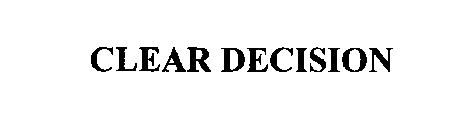 CLEAR DECISION