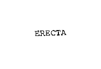 ERECTA