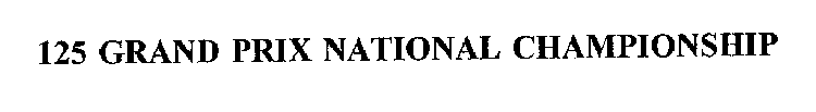 125 GRAND PRIX NATIONAL CHAMPIONSHIP