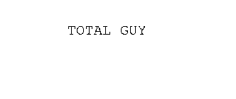 TOTAL GUY