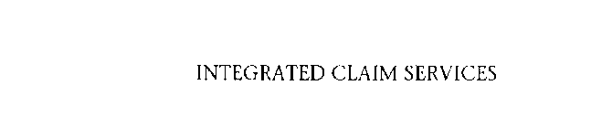 INTEGRATED CLAIM SERVICES