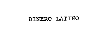 DINERO LATINO