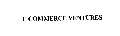 E COMMERCE VENTURES