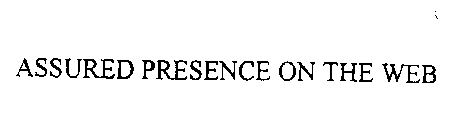 ASSURED PRESENCE ON THE WEB