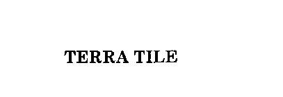 TERRA TILE