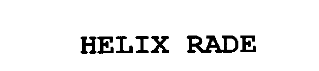 HELIX RADE