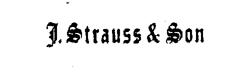 J. STRAUSS & SON