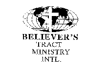 BELIEVER'S TRACT MINISTRY INTL.