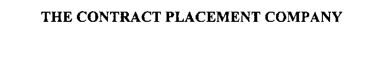 THE CONTRACT PLACEMENT COMPANY