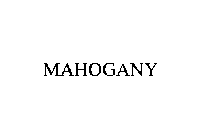 MAHOGANY