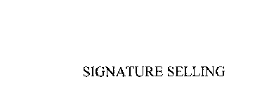 SIGNATURE SELLING