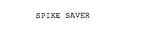 SPIKE SAVER
