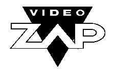 V I D E O  ZAP