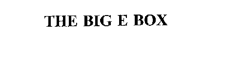 THE BIG E BOX