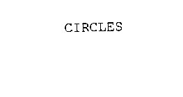 CIRCLES