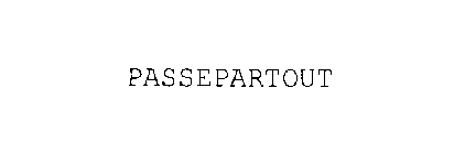 PASSEPARTOUT