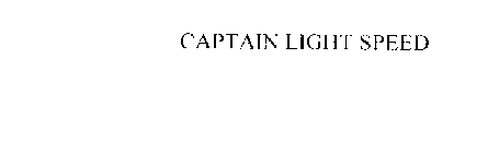 CAPTAIN LIGHT SPEED