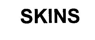 SKINS