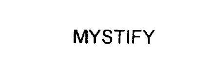 MYSTIFY