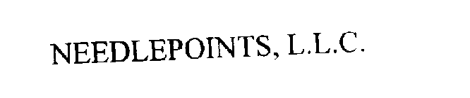 NEEDLEPOINTS, L.L.C.
