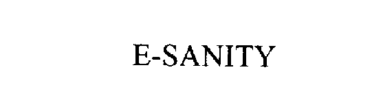 E- SANITY