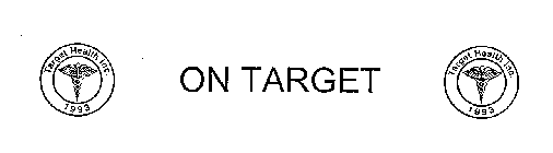 ON TARGET HEALTH INC. 1993