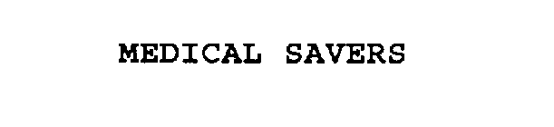 MEDICAL SAVERS