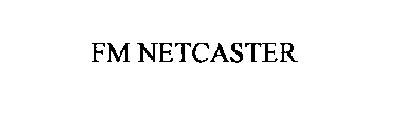 FM NETCASTER