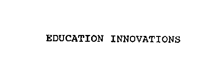 EDUCATION INNOVATIONS