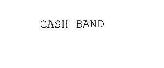 CASH BAND