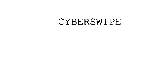 CYBERSWIPE