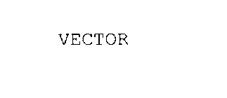 VECTOR