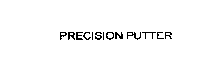 PRECISION PUTTER