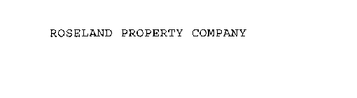 ROSELAND PROPERTY COMPANY