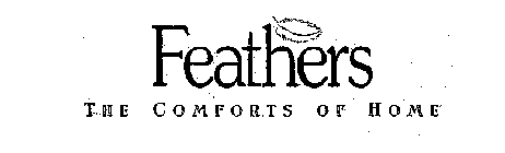 FEATHERS THE COMFORTS OF HOME