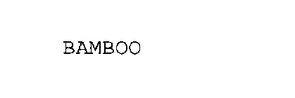 BAMBOO